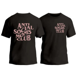 Anti-Social Moms Club Unisex T-Shirt