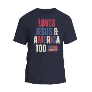 Love Jesus America Unisex T-Shirt