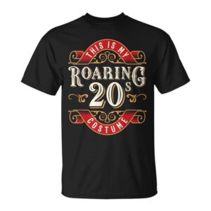 20S Costume Roaring 20'S Outfit Twenties Unisex T-Shirt